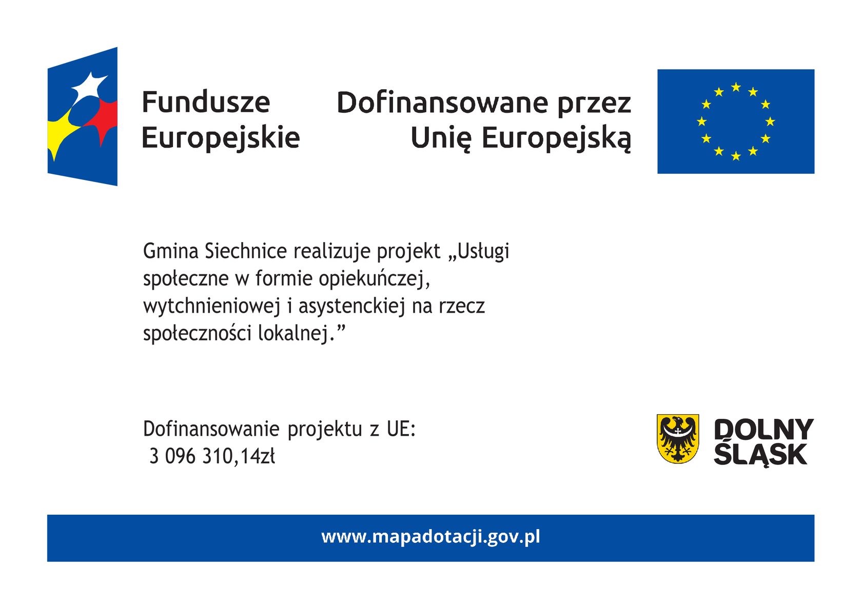Plakat informujący o dofinansowaniu projektu Gminy Siechnice przez Fundusze Europejskie i Unię Europejską na kwotę 3 096 310,14 zł. Na plakacie znajdują się loga Funduszy Europejskich, UE oraz Dolnego Śląska.