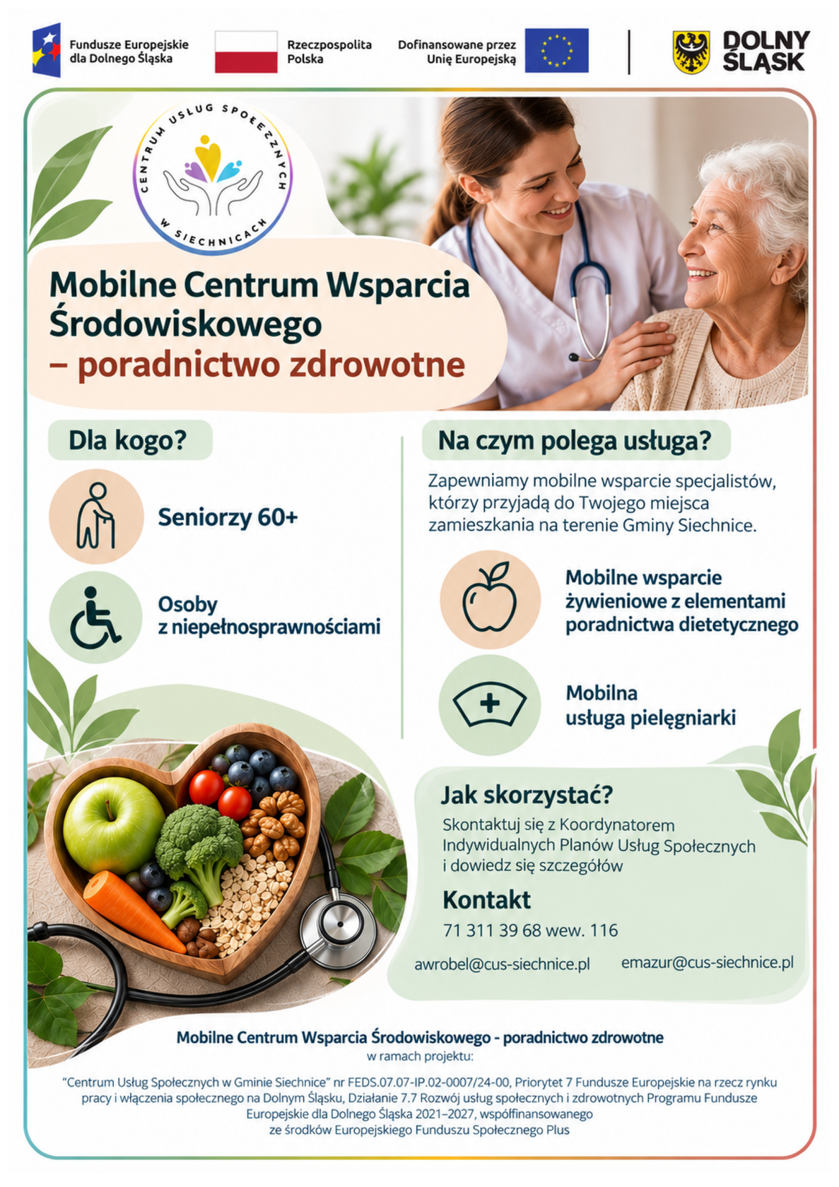 Plakat „Mobilne Centrum Wsparcia Środowiskowego – poradnictwo zdrowotne” informuje o mobilnym wsparciu dla seniorów 60+ i osób z niepełnosprawnościami na terenie gminy Siechnice. Zawiera dane kontaktowe do koordynatora oraz informacje o dofinansowaniu projektu z Funduszy Europejskich, a szczegóły usługi znajdują się w dołączonym artykule.