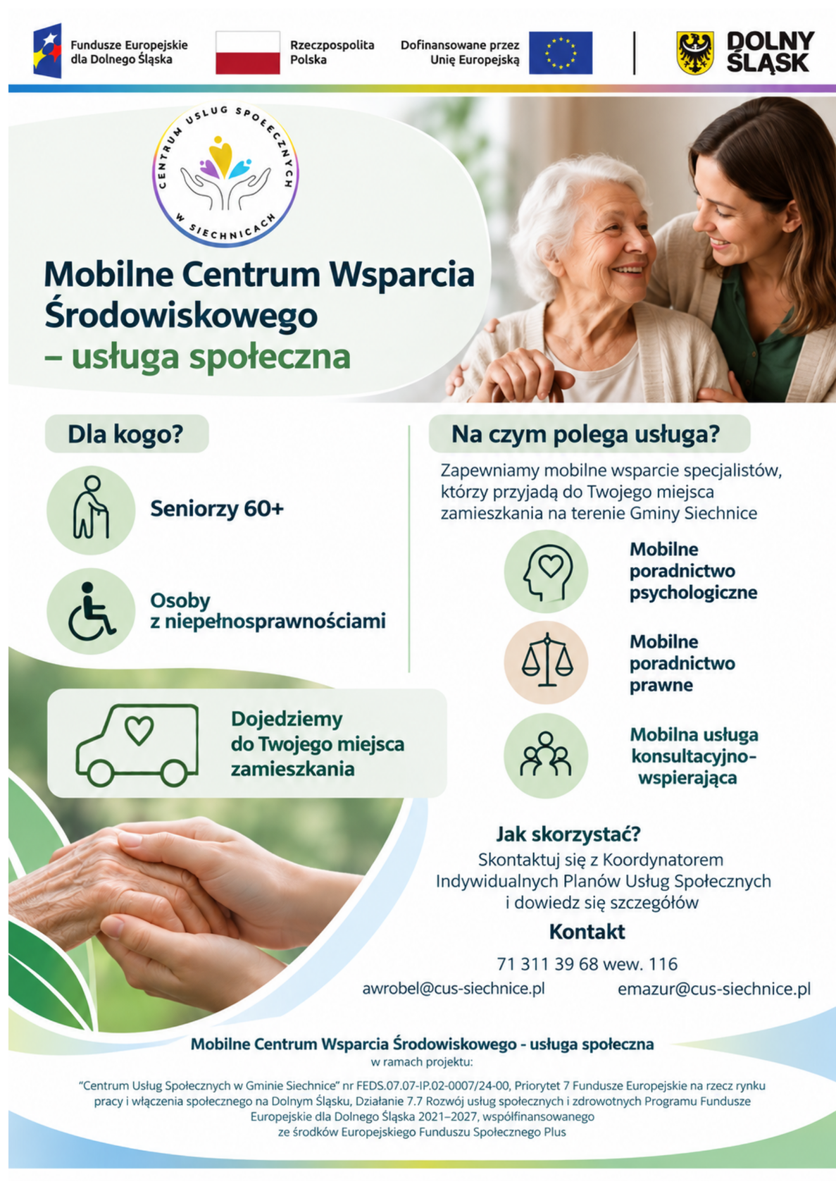 Plakat informuje o usłudze Mobilnego Centrum Wsparcia Środowiskowego – usługa społeczna dla seniorów 60+ i osób z niepełnosprawnościami na terenie Gminy Siechnice. Zawiera informacje o mobilnym wsparciu specjalistów, kontakt do koordynatora oraz wzmiankę o dofinansowaniu projektu z Funduszy Europejskich; szczegóły opisano w dołączonym artykule.